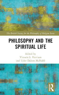 Philosophy and the Spiritual Life - cover
