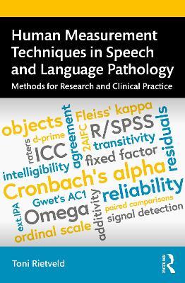 Human Measurement Techniques in Speech and Language Pathology: Methods for Research and Clinical Practice - Rietveld Toni - cover