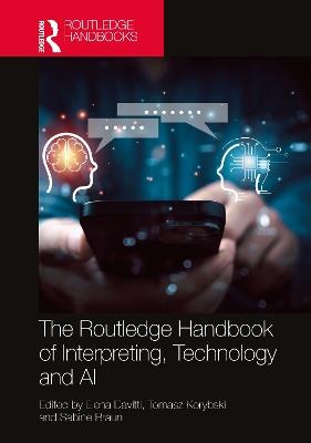The Routledge Handbook of Interpreting, Technology and AI - cover