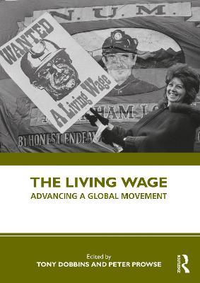 The Living Wage: Advancing a Global Movement - cover