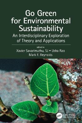 Go Green for Environmental Sustainability: An Interdisciplinary Exploration of Theory and Applications - cover