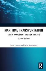 Maritime Transportation: Safety Management and Risk Analysis