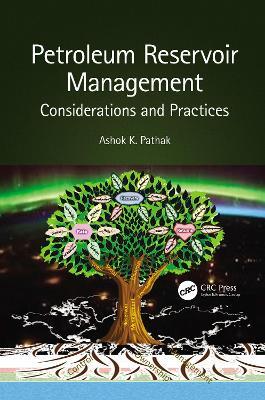 Petroleum Reservoir Management: Considerations and Practices - Ashok Pathak - cover