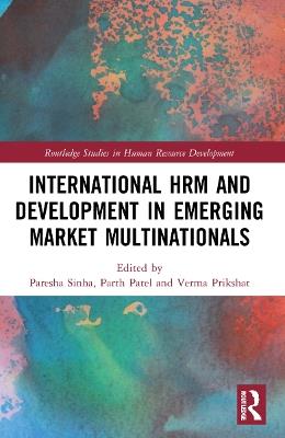 International HRM and Development in Emerging Market Multinationals - cover