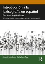 Introducción a la lexicografía en español: Funciones y aplicaciones