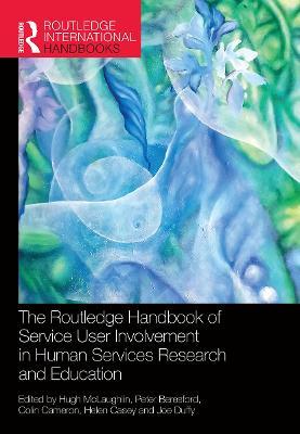 The Routledge Handbook of Service User Involvement in Human Services Research and Education - cover
