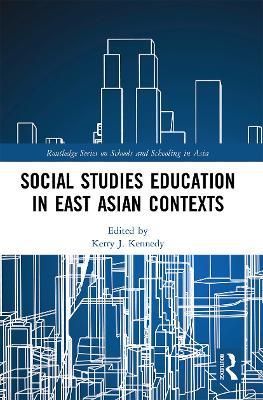 Social Studies Education in East Asian Contexts - cover