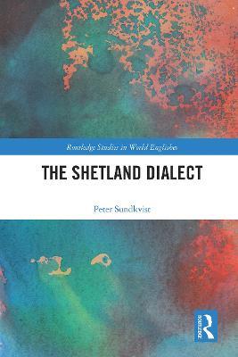 The Shetland Dialect - Peter Sundkvist - cover