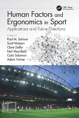 Human Factors and Ergonomics in Sport: Applications and Future Directions - cover