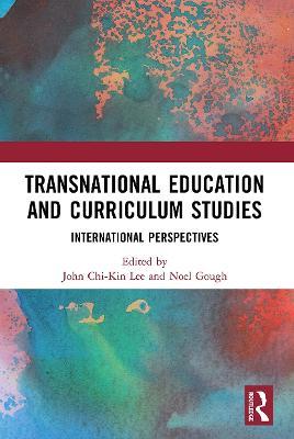 Transnational Education and Curriculum Studies: International Perspectives - cover