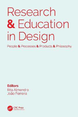 Research & Education in Design: People & Processes & Products & Philosophy: Proceedings of the 1st International Conference on Research and Education in Design (REDES 2019), November 14-15, 2019, Lisbon, Portugal - cover