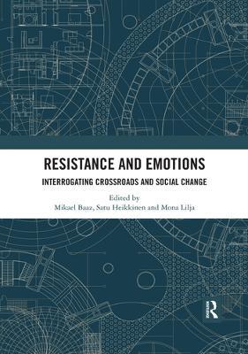 Resistance and Emotions: Interrogating Crossroads and Social Change - cover