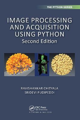 Image Processing and Acquisition using Python - Ravishankar Chityala,Sridevi Pudipeddi - cover