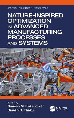 Nature-Inspired Optimization in Advanced Manufacturing Processes and Systems - cover