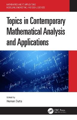 Topics in Contemporary Mathematical Analysis and Applications - cover
