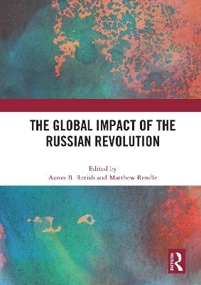 The Global Impact of the Russian Revolution - cover