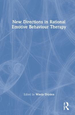 New Directions in Rational Emotive Behaviour Therapy - cover