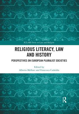 Religious Literacy, Law and History: Perspectives on European Pluralist Societies - cover