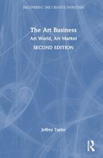 The Art Business: Art World, Art Market