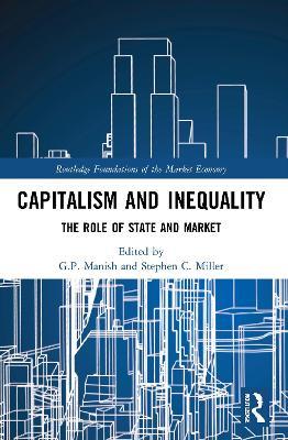 Capitalism and Inequality: The Role of State and Market - cover