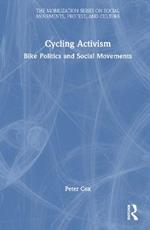 Cycling Activism: Bike Politics and Social Movements