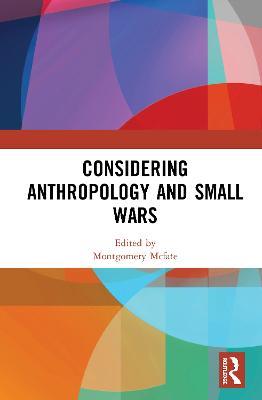 Considering Anthropology and Small Wars - cover