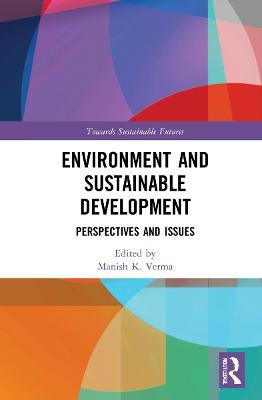 Environment and Sustainable Development: Perspectives and Issues - cover