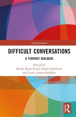 Difficult Conversations: A Feminist Dialogue - cover