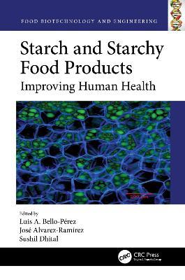 Starch and Starchy Food Products: Improving Human Health - cover