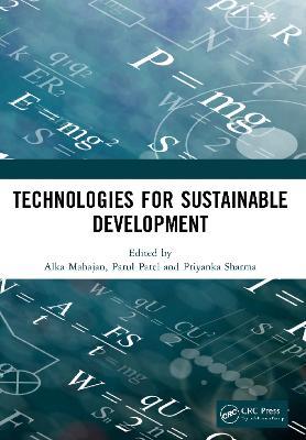 Technologies for Sustainable Development: Proceedings of the 7th Nirma University International Conference on Engineering (NUiCONE 2019), November 21-22, 2019, Ahmedabad, India - cover