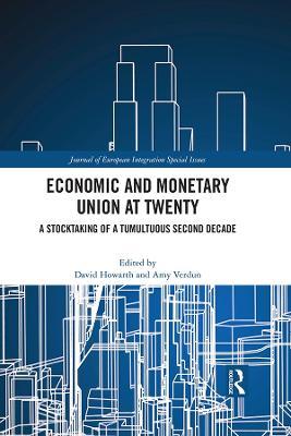 Economic and Monetary Union at Twenty: A Stocktaking of a Tumultuous Second Decade - cover