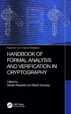 Handbook of Formal Analysis and Verification in Cryptography - cover