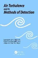 Air Turbulence and its Methods of Detection - Leonardo Di G. Sigalotti,Fidel Cruz Peregrino,Alejandro Ramírez-Rojas - cover