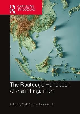 The Routledge Handbook of Asian Linguistics - cover