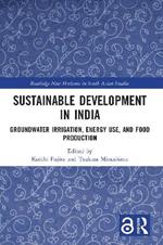 Sustainable Development in India: Groundwater Irrigation, Energy Use, and Food Production
