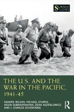The U.S. and the War in the Pacific, 1941–45
