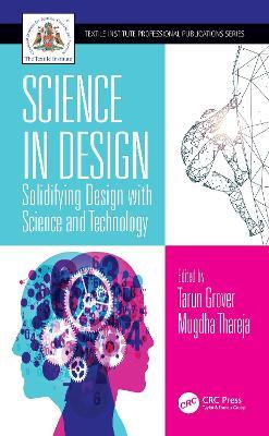 Science in Design: Solidifying Design with Science and Technology - Tarun Grover,Mugdha Thareja - cover