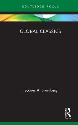 Global Classics - Jacques A. Bromberg - cover