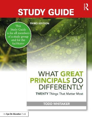 Study Guide: What Great Principals Do Differently: Twenty Things That Matter Most - Todd Whitaker,Beth Whitaker,Jeffrey Zoul - cover