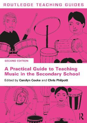 A Practical Guide to Teaching Music in the Secondary School - cover