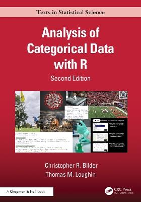Analysis of Categorical Data with R - Christopher R. Bilder,Thomas M. Loughin - cover