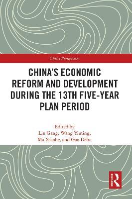 China’s Economic Reform and Development during the 13th Five-Year Plan Period - cover
