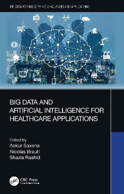 Big Data and Artificial Intelligence for Healthcare Applications - cover