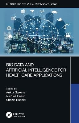 Big Data and Artificial Intelligence for Healthcare Applications - cover
