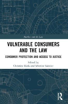 Vulnerable Consumers and the Law: Consumer Protection and Access to Justice - cover