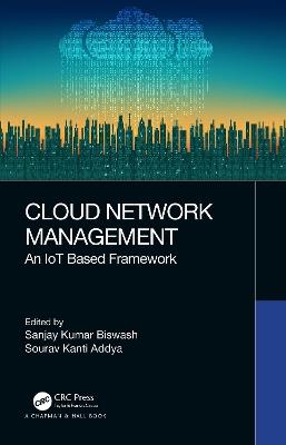 Cloud Network Management: An IoT Based Framework - cover