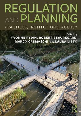 Regulation and Planning: Practices, Institutions, Agency - cover