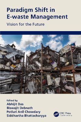 Paradigm Shift in E-waste Management: Vision for the Future - cover