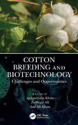 Cotton Breeding and Biotechnology: Challenges and Opportunities - cover