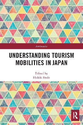 Understanding Tourism Mobilities in Japan - cover